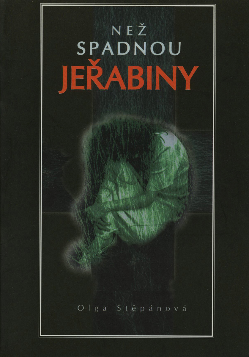 Než spadnou jeřabiny